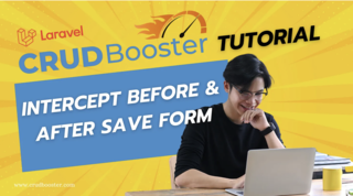 Intercepting Data Before and After Saving in CRUDBooster